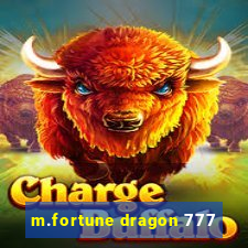 m.fortune dragon 777